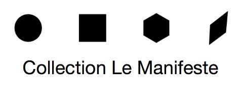 Collection Le Manifeste 